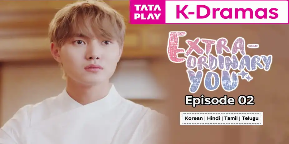Extra Ordinary you EP 02